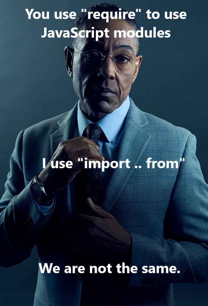 module system gus fring meme