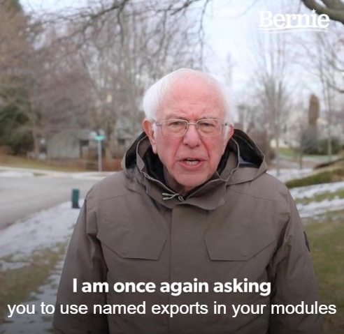 named exports bernie meme